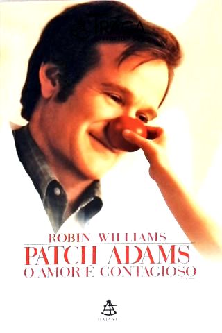Patch Adams - O Amor É Contagioso