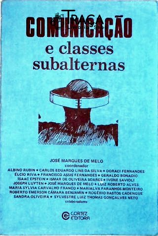 Comunicação e Classes Subalternas