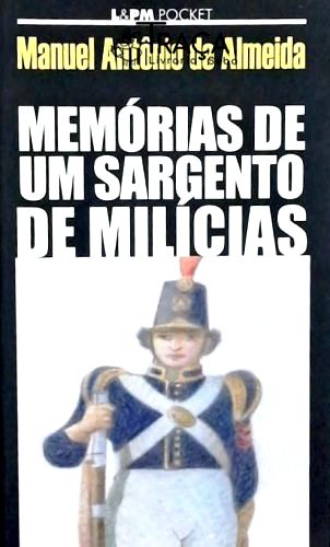 Memórias De Um Sargento De Milícias