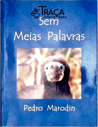 Sem Meias Palavras