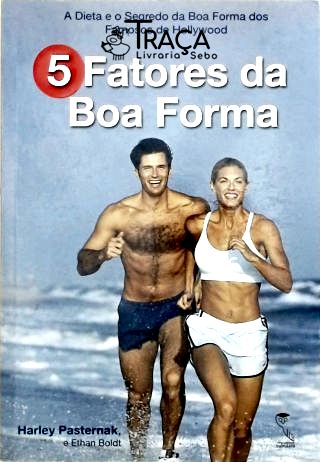 5 Fatores da Boa Forma