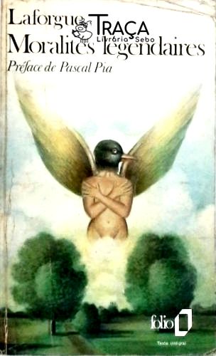 Moralités Légendaires