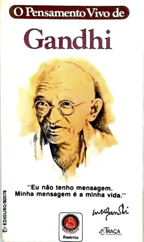O Pensamento Vivo de Gandhi