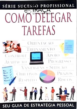 Como Delegar Tarefas