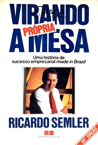 Virando a Própria Mesa