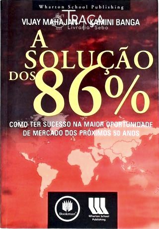 A Solução dos 86%
