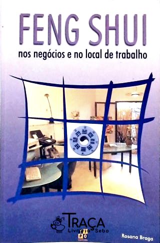 Feng Shui Nos Negócios e No Local de Trabalho