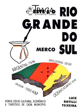 Este É o Rio Grande do Merco Sul