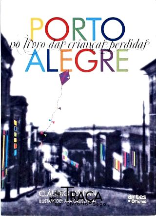 Porto Alegre No Livro das Crianças Perdidas