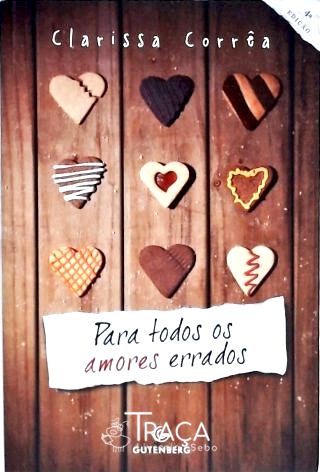 Para Todos os Amores Errados