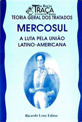 Teoria Geral dos Tratados - Mercosul