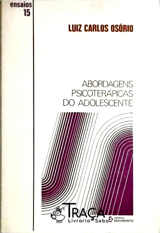 Abordagens Psicoterápicas do Adolescente