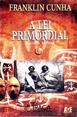 A Lei Primordial