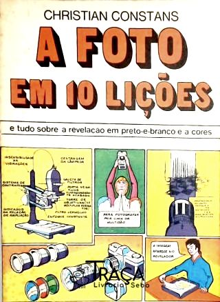A Foto em 10 Lições