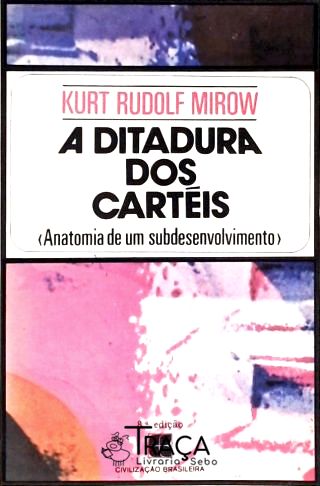 A Ditadura dos Carteis