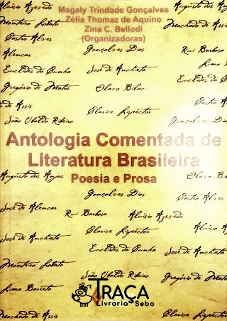 Antologia Comentada da Literatura Brasileira