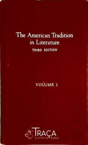 The American Tradition In Literature - Volume 2