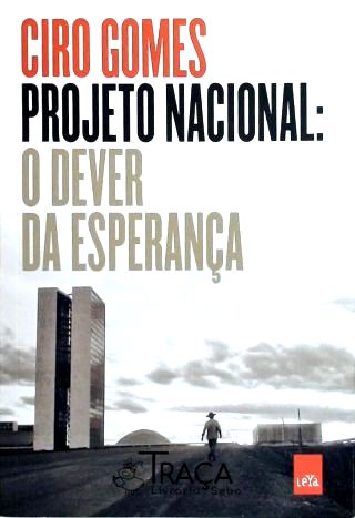 Projeto Nacional - o Dever da Esperança