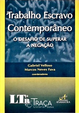 Trabalho Escravo Contemporâneo