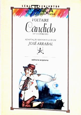 Cândido Ou o Otimismo (adaptado)