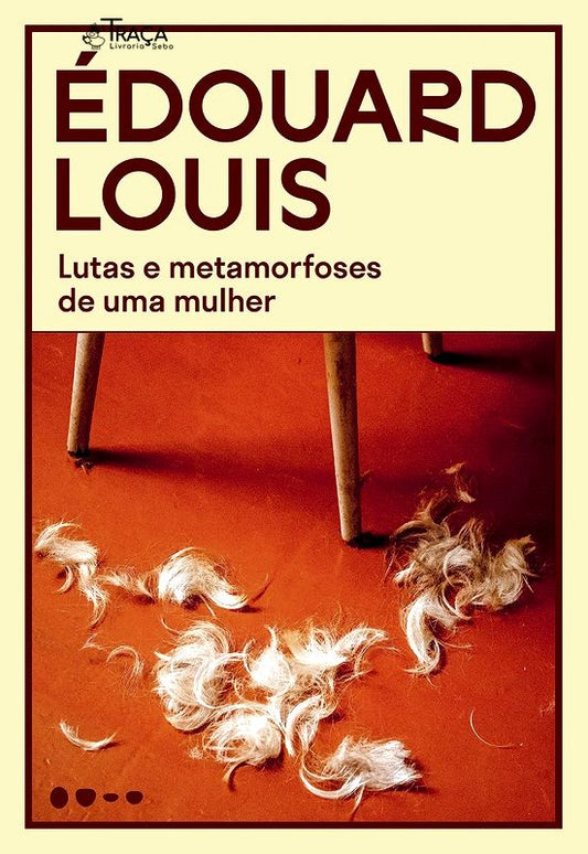 Lutas e Metamorfoses de uma Mulher