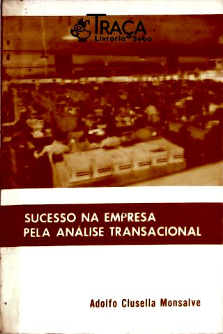 Sucesso Na Empresa Pela Análise Transacional