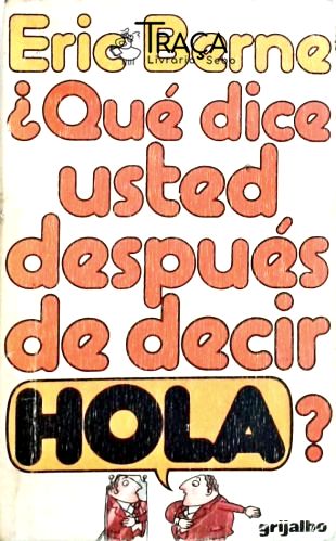 Que dice usted despues de decir hola