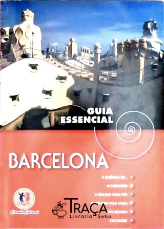 Guia Essencial - Barcelona