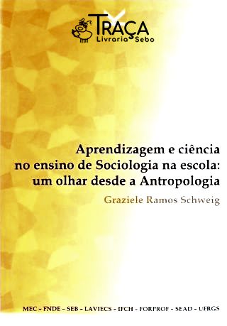 Aprendizagem e Ciência No Ensino de Sociologia Na Escola
