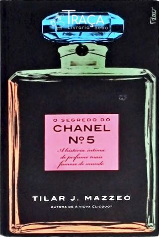 O Segredo do Chanel Nº 5