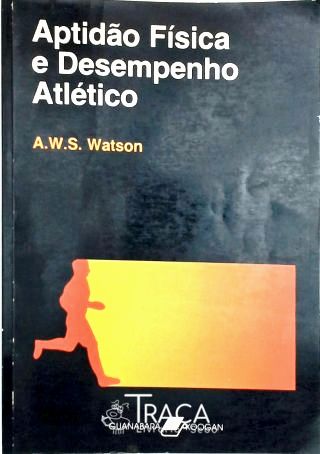 Aptidão Física e Desempenho Atlético