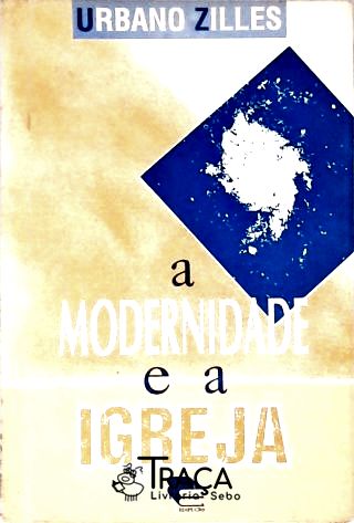 A Modernidade e a Igreja