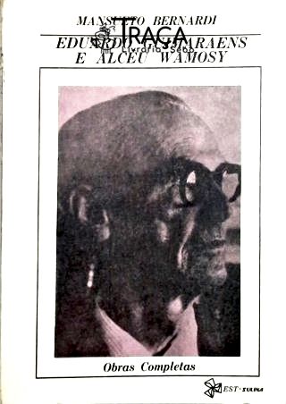 Eduardo Guimaraens e Alcêu Wamosy