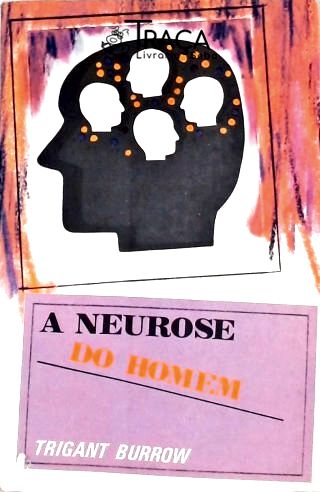 A Neurose do Homem