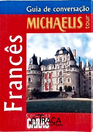 Guia de Conversação Michaelis Tour - Francês