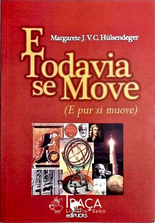 E Todavia Se Move