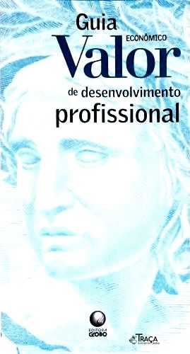 Guia Valor Econômico de Desenvolvimento Profissional