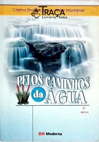 Pelos Caminhos da Água