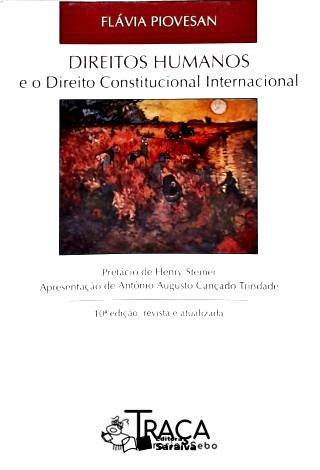 Direitos Humanos e o Direito Constitucional Internacional