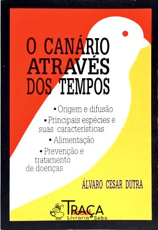 O Canário Através dos Tempos