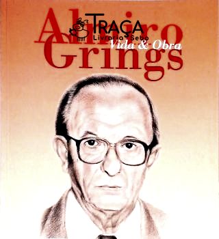 Almiro Grings - Vida e Obra