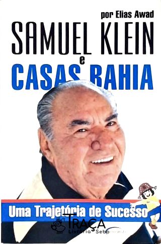 Samuel Klein e Casas Bahia