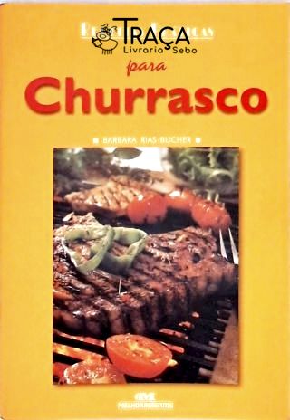 Receitas Práticas para Churrasco