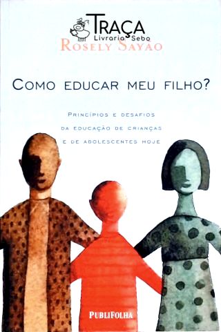 Como Educar Meu Filho?