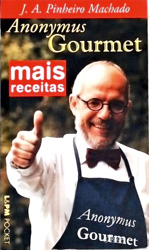 Mais Receitas do Anonymus Gourmet