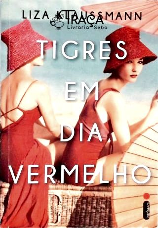Tigres em Dia Vermelho