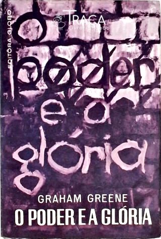 O Poder e a Glória