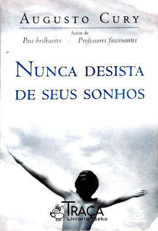 Nunca Desista de Seus Sonhos