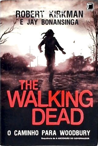 The Walking Dead: O Caminho Para Woodbury