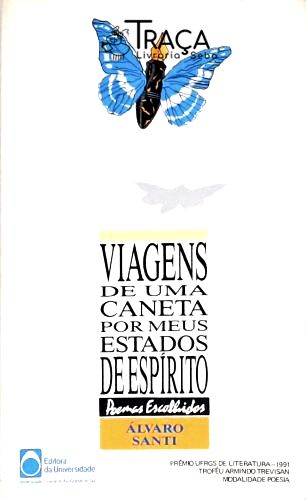 Viagens de Uma Caneta Por Meus Estados de Espirito